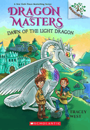 Dawn of the Light Dragon: A Branches Book (Dragon Masters #24): Volume 24