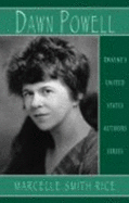 Dawn Powell - Rice, Marcelle Smith (Editor)