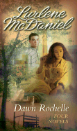 Dawn Rochelle: Four Novels