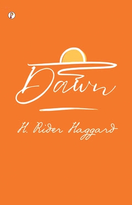 Dawn - Haggard, H Rider