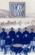 Dawson City Seven