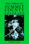 Day Hikes in Summit County, Colorado