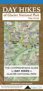 Day Hikes of Glacier National Park: Map Guide