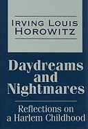 Daydreams and Nightmares: Reflections of a Harlem Childhood