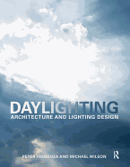 Daylighting: Architecture and Lighting Design