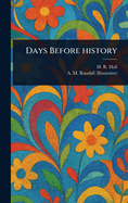 Days Before History