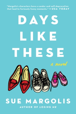 Days Like These - Margolis, Sue