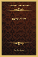 Days of '49