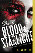 Days of Blood & Starlight