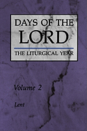 Days of the Lord: Volume 2: Lent