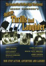 Days of Thrills and Laughter