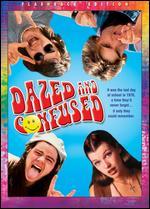 Dazed and Confused