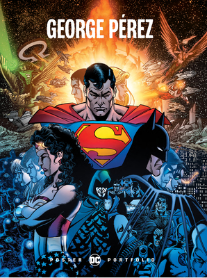 DC Poster Portfolio: George Perez - 