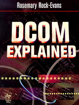 DCOM Explained - Rock-Evans, Rosemary