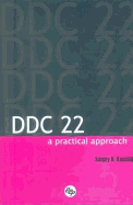 DDC 22: A Practical Approach