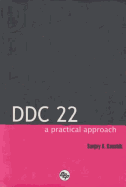 DDC 22: A Practical Approach