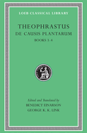de Causis Plantarum, Volume II: Books 3-4