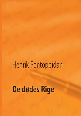 de D�des Rige - Kristensen, Poul Erik (Editor), and Pontoppidan, Henrik