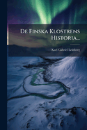 De Finska Klostrens Historia...