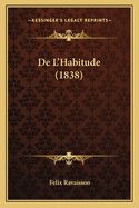 De L'Habitude (1838)