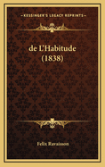 de L'Habitude (1838)