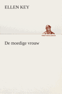 De moedige vrouw