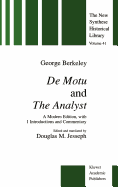 de Motu and the Analyst: A Modern Edition, with Introductions and Commentary