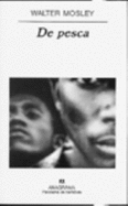 de Pesca - Mosley, Walter