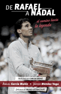 de Rafael a Nadal