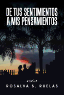 de Tus Sentimientos a MIS Pensamientos