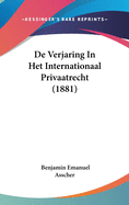 De Verjaring In Het Internationaal Privaatrecht (1881)