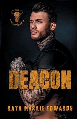 Deacon - Morris Edwards, Raya
