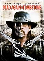 Dead Again in Tombstone