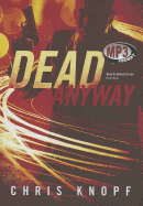 Dead Anyway