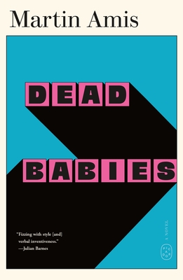 Dead Babies - Amis, Martin