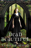 Dead Beautiful