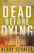 Dead Before Dying: A Shadow Valley Manor Novel
