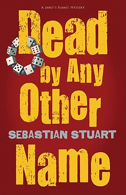 Dead by Any Other Name - Stuart, Sebastian