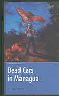 Dead Cars in Managua