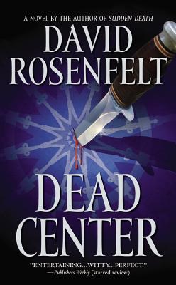 Dead Center - Rosenfelt, David