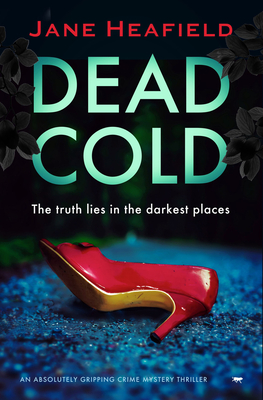 Dead Cold - Heafield, Jane