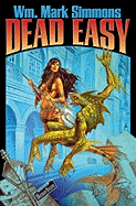 Dead Easy - Simmons, Wm Mark