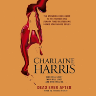 Dead Ever After: A True Blood Novel