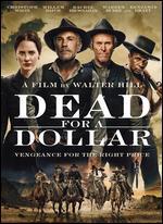 Dead for a Dollar