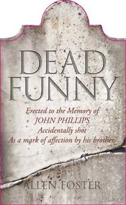Dead Funny - Foster, Allen