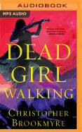 Dead Girl Walking