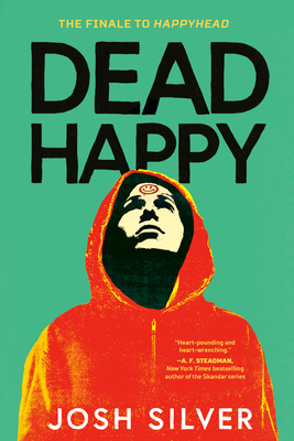 Dead Happy - Silver, Josh