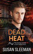 Dead Heat: Truth Seekers - Book 4