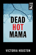 Dead Hot Mama