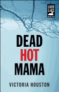 Dead Hot Mama